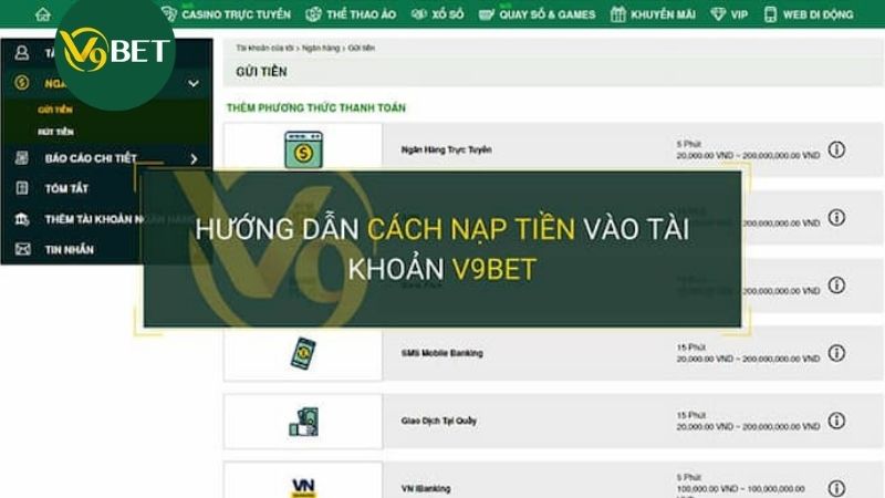 Hướng dẫn cho anh em bet thủ từ A - Z các bước nạp tiền