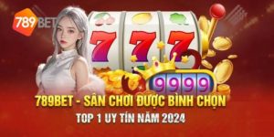 789bet - Cổng Game Đỉnh Cao Dành Cho Dân Chơi Cá Độ